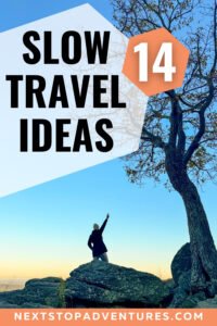 pinterest pin with woman standing on the rocks and text that reads slow travel ideas